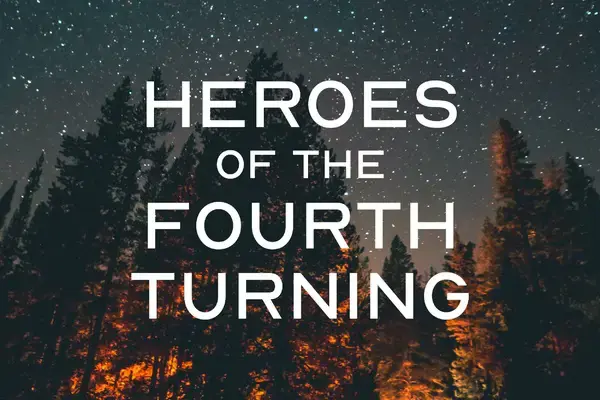 Heroes of the Fourth Turning poster